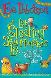 Let Sleeping SeA-Monsters Lie And Other Cautionary Tales