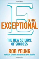 E Is For Exceptional The New Science Of Success