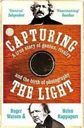 Capturing The Light The Birth Of Photography