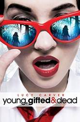 Young Gifted And Dead