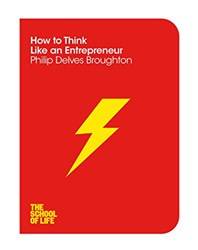 How To Think Like An Entrepreneur