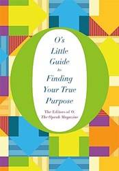 Os Little Guide To Finding Your True Purpose