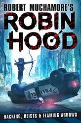 Robin Hood Hacking Heists & Flaming Arrows