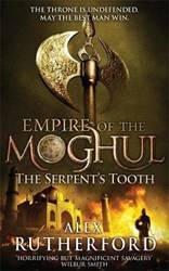 Empire Of The Moghul The Serpents Tooth