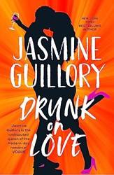 Drunk On Love