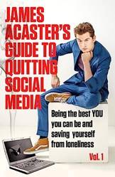 James Acasters Guide To Quitting Social Media