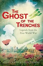 The Ghost Of The Trenches And Other Stories