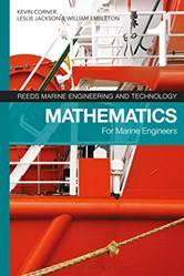 Reeds Vol 1 Mathematics For Marine Engineers