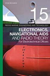 Reeds Vol 15 Electronics Navigational Aids And Radio Theory For Electrotechnical Officers