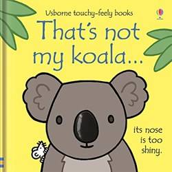 Thats Not My Koala
