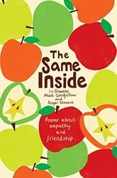The Same Inside Poems About Empathy And Friendship