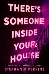 Theres Someone Inside Your House