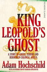 King Leopolds Ghost Picador Classic