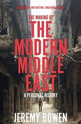 The Making Of The Modern Middle East