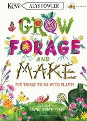 Kew Grow Forage And Make