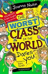 The Worst Class In The World Dares You!