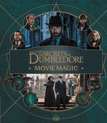 Fantastic Beasts  The Secrets Of Dumbledore Movie Magic