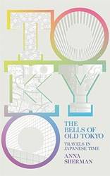 The Bells Of Old Tokyo