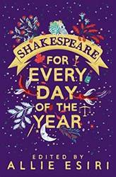 Shakespeare For Every Day Of The Year