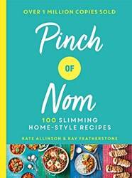 Pinch Of Nom 100 Slimming HomE-Style Recipes