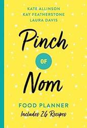 Pinch Of Nom Food Planner Includes 26 New Recipes