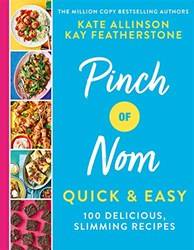 Pinch Of Nom Quick & Easy 100 Delicious Slimming Recipes