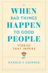 When Bad Things Happen To Good People