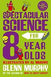 Spectacular Science For 8-YeaR-Olds