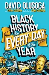 Black History For Every Day Of The Year