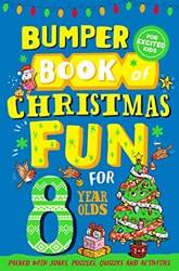 Bumper Book Of Christmas Fun For 8 Year Olds