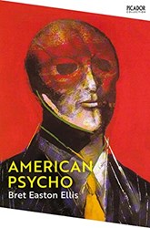 American Psycho Picador Classic