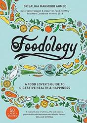 Foodology A FooD-Lovers Guide To Digestive Health And Happiness