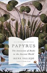 Papyrus The Invention Of Books In The Ancient World