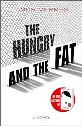 The Hungry And The Fat