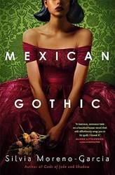 Mexican Gothic