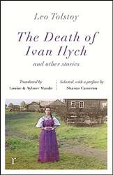 Ivan Ilych And Other Stories (riverrun Editions)