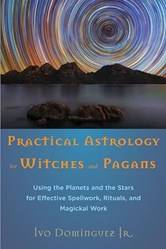 Practical Astrology For Witches And Pagans