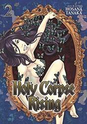 Holy Corpse Rising Vol 2