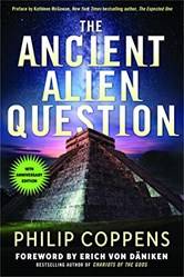 Ancient Alien Question 10th Anniversary Edition