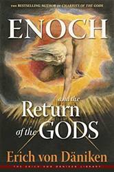 Enoch And The Return Of The Gods