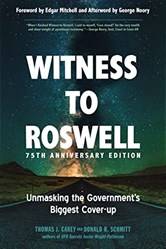 Witness To Roswell 75th Anniversary Edition