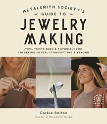 Metalsmith Societys Guide To Jewelry Making