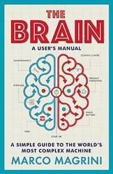 The Brain A Users Manual