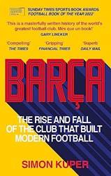 Bara The Inside Story Of The Worlds Greatest Football Club