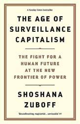 The Age Of Surveillance Capitalism