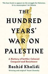 The Hundred Years War On Palestine (b Pb)