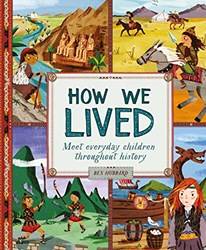 How We Lived In Ancient Times