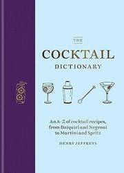 The Cocktail Dictionary