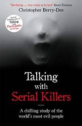 Talking With Serial Killers