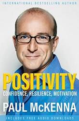 Positivity - Confidence Resilience Motivation